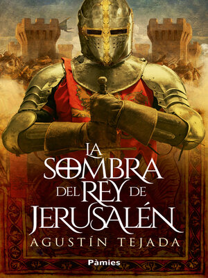 cover image of La sombra del rey de Jerusalén